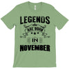 Legends Are Born In November T-Shirt