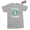 lets go clubbing Exclusive T-shirt