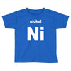 nickel Toddler T-shirt