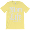 mom lifemom life T-Shirt