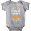 Legends Are Born In June Baby Onesie