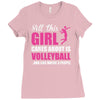 all this girl care about is volleyball Ladies Fitted T-Shirt
