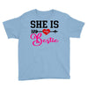 she is my bestie Youth Tee