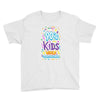 only 90s kids Youth Tee