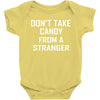 don't take candy from a stranger Baby Bodysuit