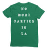 No More Parties In La Ladies Fitted T-Shirt
