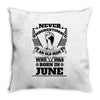 Never Underestimate Old Man Who Was Born June Throw Pillow