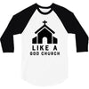 Like A God Church, 3/4 Sleeve Shirt