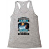 Never Underestimate A Man Who Watches Lost in Space And Was Born in De Racerback Tank