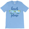 Beach Please T-Shirt
