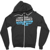 may the mass times acceleration be with you Zipper Hoodie