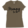 mommy to be Ladies Fitted T-Shirt