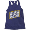 i have the high ground Racerback Tank