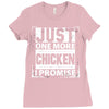 Just One More Chicken I Promise Ladies Fitted T-Shirt