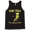 this test was a piece of cake Tank Top