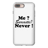 me sarcastic never iPhone 8 Plus
