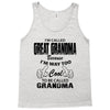 I&rsquo;m Called Great Grandma Because I&rsquo;m Way Too Cool To Be Called Gra Tank Top