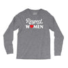 Respect Women Long Sleeve Shirts