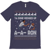 ya done messed up a a ron ugly sweater T-Shirt