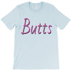 butts T-Shirt