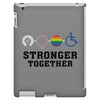 Stronger Together iPad 3 and 4 Case