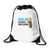 trust me i'm super professional Drawstring Bags