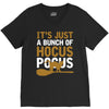 it's just a bunch of hocus pocus V-Neck Tee