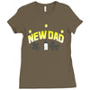 new dad Ladies Fitted T-Shirt