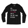Yes...I'm Pregnant.It's a Girl! And No...You Can't Touch My Belly! Long Sleeve Shirts