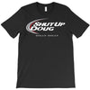 shut up doug crewneck T-Shirt