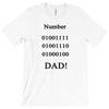 number one dad funny t shirt binary nerd geek tee s 3xl T-Shirt