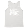pickles are cucumbers soaked in evil Tank Top