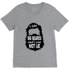 i like big beards and i cannot lie V-Neck Tee