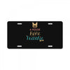 house is not a home without a frenchie License Plate