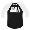 bad &amp; boujee 3/4 Sleeve Shirt