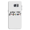 How You Doin of The Friends Parody Samsung Galaxy S7