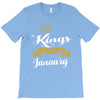 kings are born in january T-Shirt