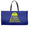 easy like sunday morning t shirt Weekender Totes