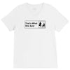 that's what she said V-Neck Tee