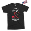 Our First Father's Day! Baby Girl Exclusive T-shirt