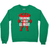 train to beat all might Crewneck Sweatshirt