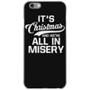 it's christmas and we're all in misery iPhone 6/6s Case