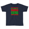 i'm only a morning person on december 25th Toddler T-shirt