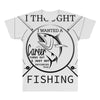 i thought i wanted a career turns out i just out paychecks to go fishi All Over Men's T-shirt