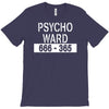 psycho ward T-Shirt