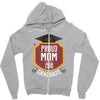 proud mom of a 2018 graduate. Zipper Hoodie