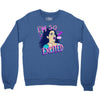 i'm soo excited Crewneck Sweatshirt