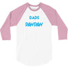 Only the best Dads Get Promoted to Pawpaw 3/4 Sleeve Shirt