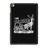 I Like Big Bucks And I Cannot Lie iPad Mini 4
