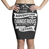 adventure lethal Pencil Skirts